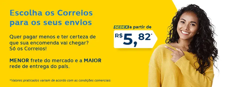 Escolha os Correios para os seus envios!